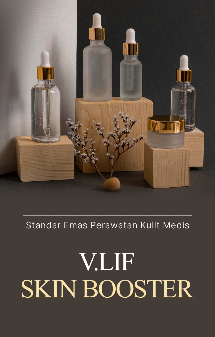 Standar Emas Perawatan Kulit Medis V.LIF SKIN BOOSTER